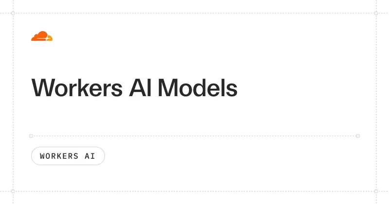 Workers AI Models · Cloudflare Workers AI docs